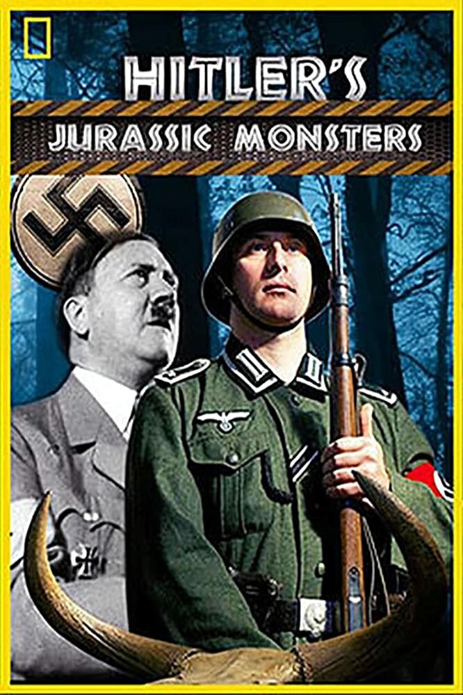 Доисторические монстры Гитлера (2014)
