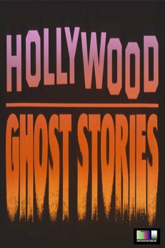 Hollywood Ghost Stories (1986)