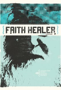 Faith Healer (2010)