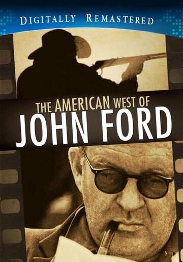 Американский Запад Джона Форда (1971)