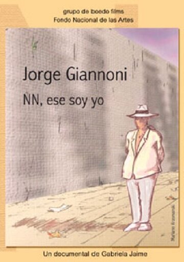 Jorge Giannoni, NN ese soy yo (2000)