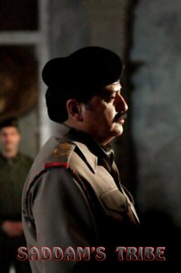 Saddam's Tribe (2007)